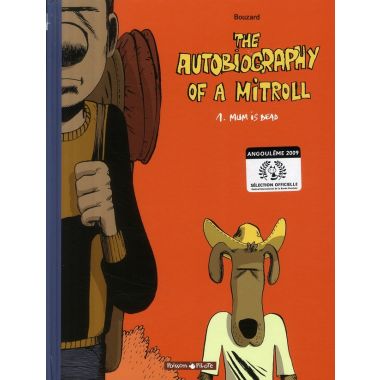 The autobiography of mitroll tome 1 - mum is dead