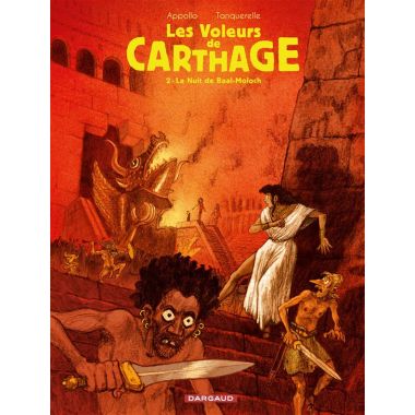 les voleurs de carthage tome 2 - la nuit de Baal-Moloch