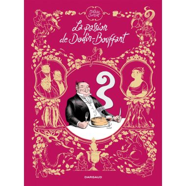 la passion de Dodin-Bouffant