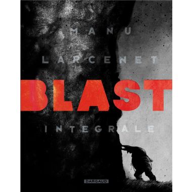 Blast - intégrale