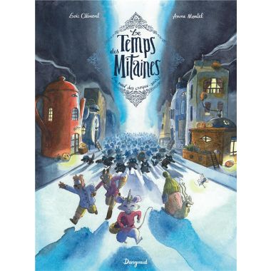 Le temps des mitaines tome 3