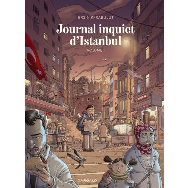 Journal inquiet d'Istanbul tome 1