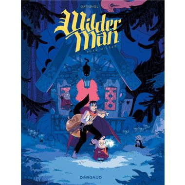 Wilderman tome 1
