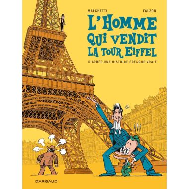 L'homme qui vendit la Tour Eiffel