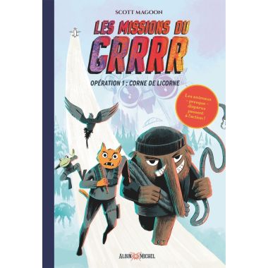 Les missions du GRRRR tome 1