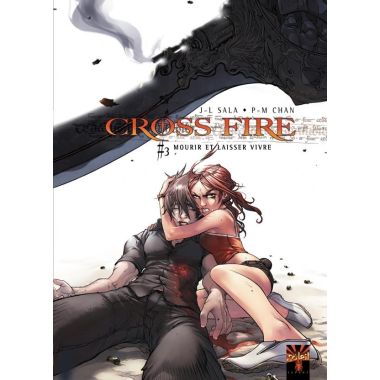 Cross fire tome 3