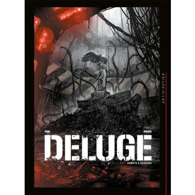 Déluge Tome 2 ; Compte à Rebours