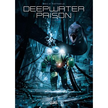 Deepwater Prison tome 2 - Le Bloc