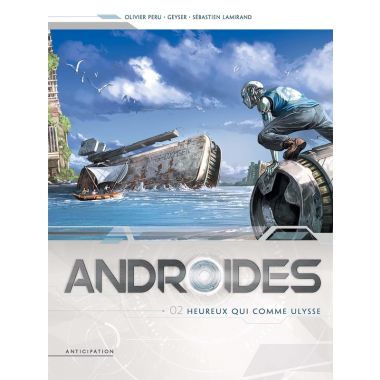 Androïdes tome 2