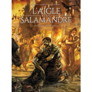 L' aigle et la salamandre tome 1