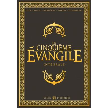 Le Cinquième Évangile - Intégrale tomes 1 à 4