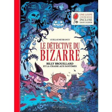 Le détective du bizarre tome 1