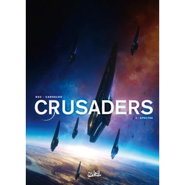 Crusaders tome 3