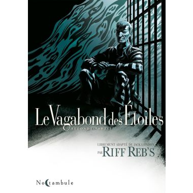 Le vagabond des étoiles tome 2