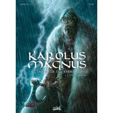 Karolus Magnus tome 1