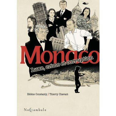 Monaco - luxe, crime et corruption