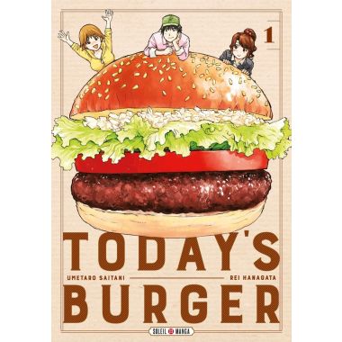 Today's burger tome 1
