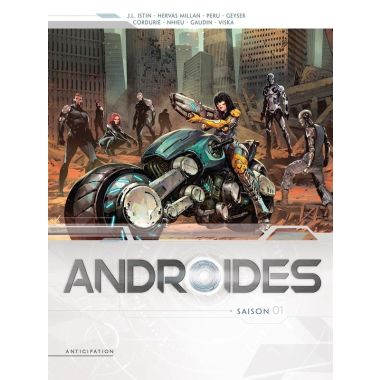 Androïdes - intégrale tome 1
