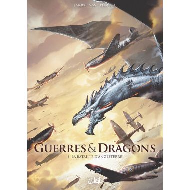 Guerres et Dragons tome 1
