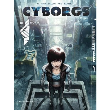 Cyborgs tome 1