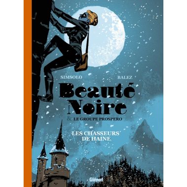 Beauté noire et le groupe Prospero tome 1