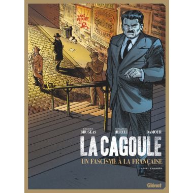 La cagoule tome 1