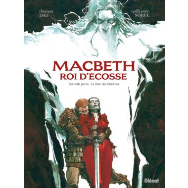 Macbeth, roi d'Écosse tome 2
