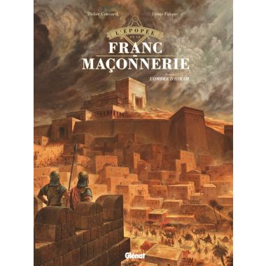 L'épopée de la franc-maçonnerie tome 1