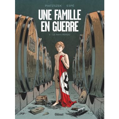 Une famille en guerre tome 1