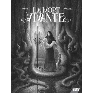 La mort vivante - édition luxe n&b