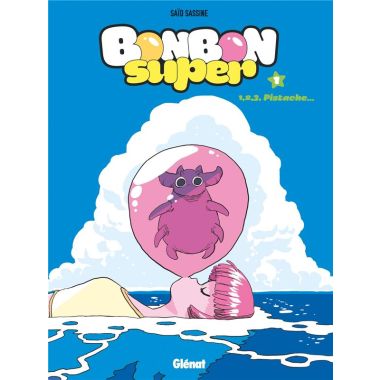 Bonbon super tome 1