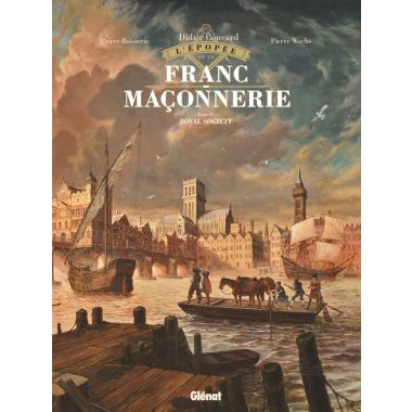 L'épopée de la franc-maçonnerie tome 4