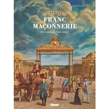 L'épopée de la franc-maçonnerie tome 7