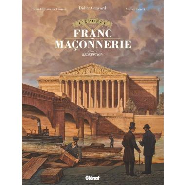 L'épopée de la franc-maçonnerie tome 10