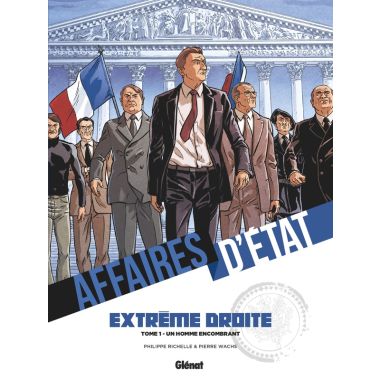 Affaires d'état - Extrême droite tome 1