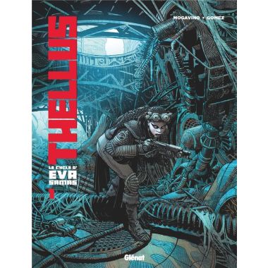 Thellus - Le cycle de d'Eva Samas tome 1