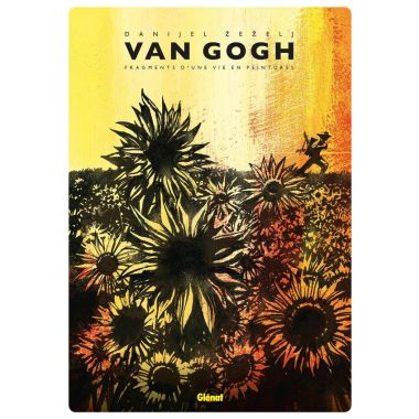 Van Gogh - Fragments d'une vie en peintures