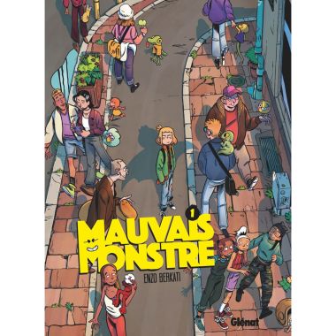 Mauvais monstre tome 1