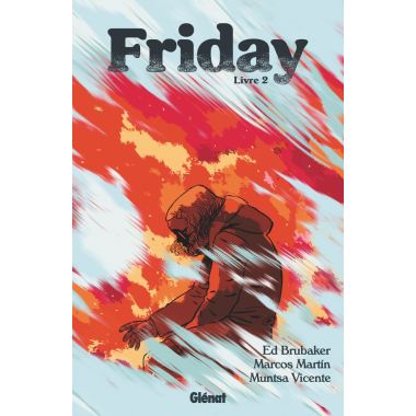 Friday tome 2