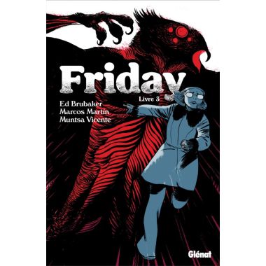 Friday tome 3