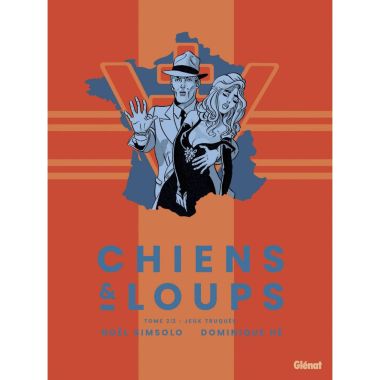 Chiens et Loups tome 2