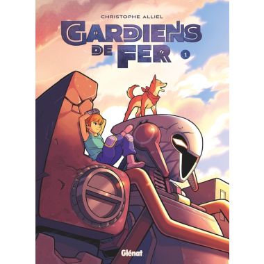 Gardiens de Fer tome 1