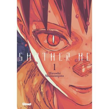 Smother me tome 1
