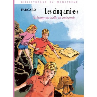 Les cinq ami.e.s l'échappent belle in extremis