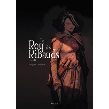 Le roy des ribauds tome 4