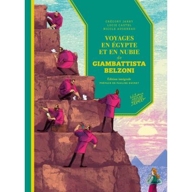 Voyages en Egypte et en Nubie de Giambattista Belzoni - intégrale