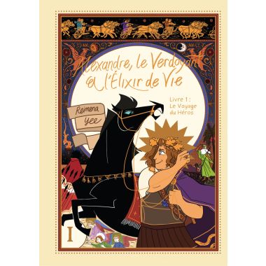 Alexandre, le verdoyant et l'élixir de vie tome 1