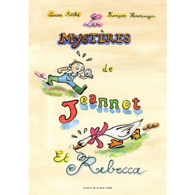 Les mystères de Jeannot et Rebecca