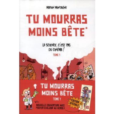 Tu mourras moins bête (mais tu mourras quand même !) tome 1