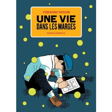 une vie dans les marges tome 1